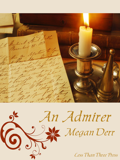 Title details for An Admirer by Megan Derr - Available